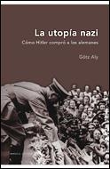 La utopía nazi | 9788484326984 | Aly, Götz