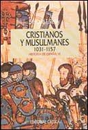 Cristianos y musulmanes 1031-1157 | 9788474235555 | Reilly, Bernard F.