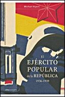 El Ejército Popular de la República, 1936-1939 | 9788484329053 | Alpert, Michael