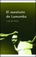 El asesinato de Lumumba | 9788484323860 | Witte, Ludo de