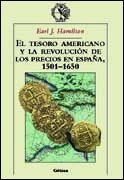 El tesoro americano y la revolución de los precios en España, 1501-1650 | 9788484321262 | Hamilton, Earl J.