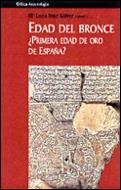 Edad de bronce, ¿Primera Edad de Oro en España? | 9788484322993 | Ruiz Gálvez, Marisa
