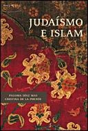 Judaísmo e Islam | 9788484327660 | Puente, Cristina de la;Díaz-Mas, Paloma