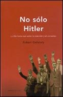 No sólo Hitler | 9788484323242 | Gellately, Robert