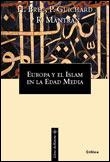 Europa y el Islam en la Edad Media | 9788484321699 | Bresc, Henri;Mantran, Robert