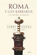 Roma y los bárbaros | 9788484324027 | Ereira, Alan;Jones, Terry