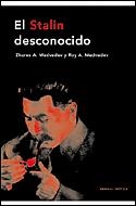 El Stalin desconocido | 9788484326106 | Medvedev, Roy A.;Medvedev, Zhores A.