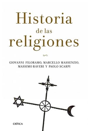 Historia de las religiones | 9788498923773 | Filoramo, Giovanni;Massenzio, Marcello;Raveri, Massimo;Scarpi, Paolo