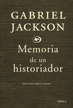 Memoria de un historiador | 9788474237054 | Jackson, Gabriel