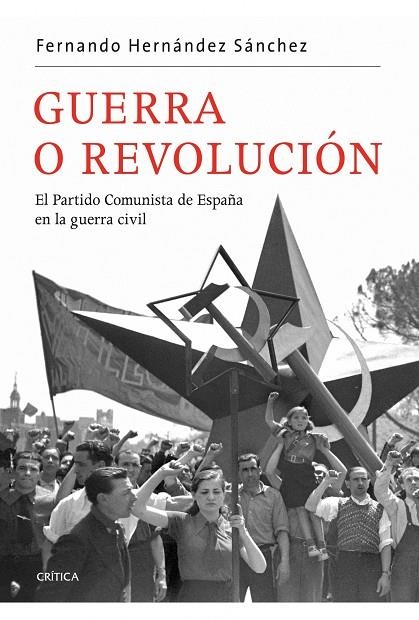 Guerra o revolución | 9788498921519 | Hernández Sánchez, Fernando