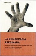 La democracia asesinada | 9788484323112 | Berdah, Jean-François