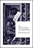 Las ambiciones de la historia | 9788484326892 | Braudel, Fernand