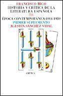 Vol. 7: Época contemporánea; 1914-1939 | 9788474232318 | Sánchez Vidal, Agustín;Concha, Víctor G. de la