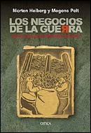 Los negocios de la guerra | 9788484326137 | Heiberg, Morten;Pelt, Mogens