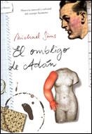 El ombligo de Adán | 9788484325758 | Sims, Michael