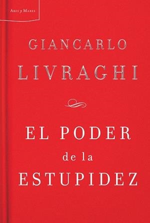 El poder de la estupidez | 9788498921038 | Livraghi, Giancarlo