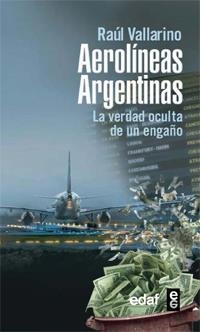 El caso Aerolíneas Argentinas | 9788441428003 | Vallarino Duarte, Raúl