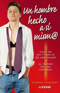 Un hombra hecho a sí mism@ | 9788441419360 | Vincent, Norah