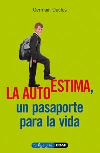 La autoestima, un pasaporte para la vida | 9788441426689 | Duclos, Germain