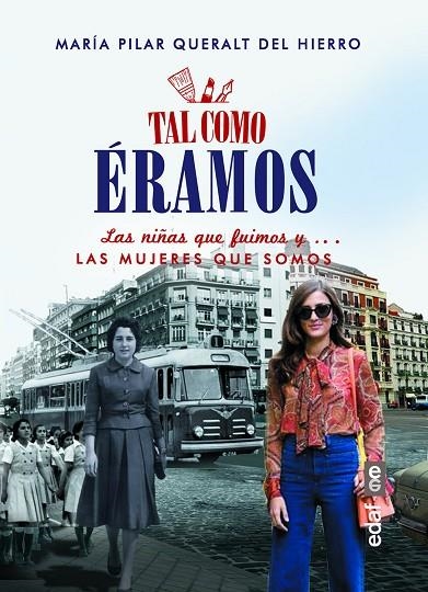 Tal como eramos | 9788441436916 | del Pilar Queralt, María