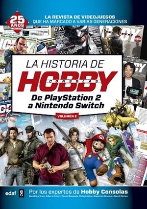 La historia de HobbyConsolas (vol. II) | 9788441438064 | Martínez, David;Quesada, Daniel;Lloret, Alberto;Aznar, Rafael;Alcolea, Alejandro;Alonso, David