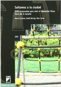 Saltamos a la ciudad | 9788499803593 | Carranza Gil-Dolz, Marta;Garriga Miret, Haidé;Llinàs Folch, Marc