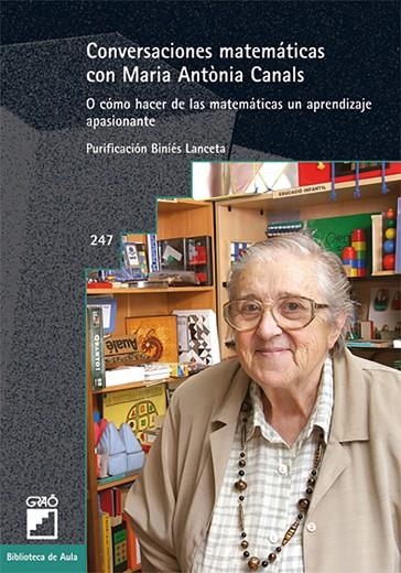 Conversaciones matemáticas con Maria Antònia Canals | 9788478276523 | Biniés Lanceta, Purificació