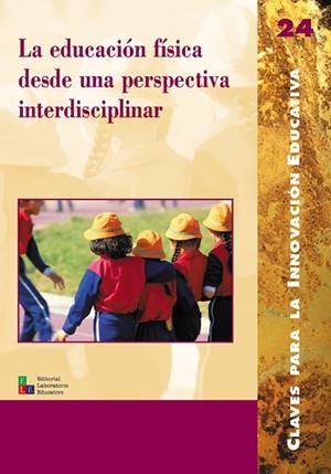 La educación física desde una perspectiva interdisciplinar | 9788478273126 | Aldama Gil, Beatriz;Allés Pons, Elies;Amat de Broto, Mònica;Archilla Prat, Mª Teresa;Batalla Flores,