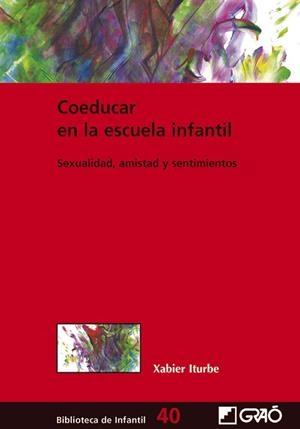 Coeducar en la escuela infantil | 9788499805610 | Iturbe Gabikagogeaskoa, Xabier