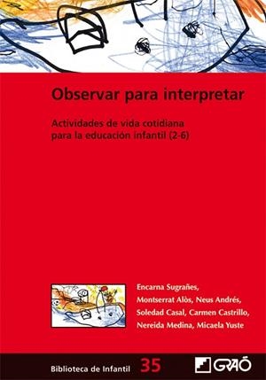 Observar para interpretar | 9788499804071 | Castrillo de las Heras, Carmen;Medina Moran, Nereida;Sugrañes i Justafre, Encarnació;Yuste i Redondo