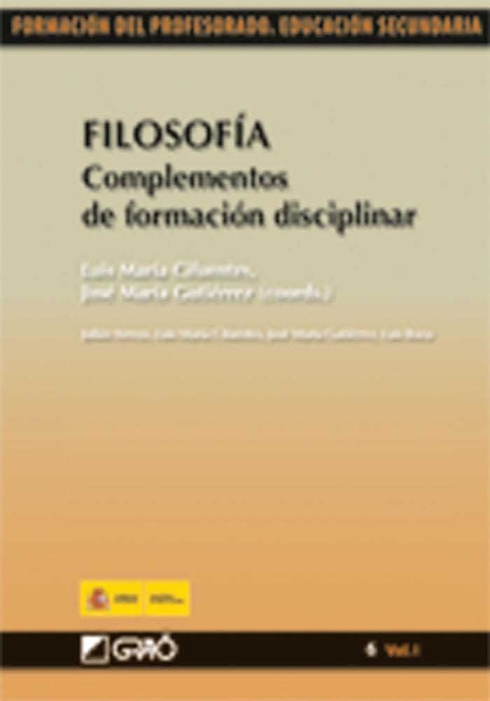 Filosofía. Complementos de formación disciplinar | 9788499800080 | Cifuentes Pérez, Luis María;Gutiérrez González, Jose Maria;Arroyo Pomeda, Julián;Roca Jusmet, Luís