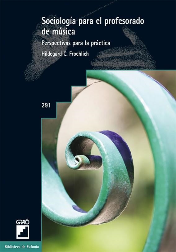 Sociología para el profesorado de música | 9788499801872 | FROEHLICH, HILDEGARD