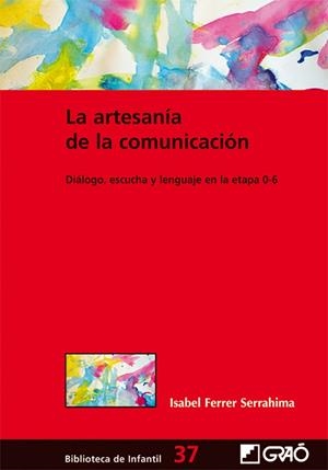 La artesanía de la comunicación | 9788499804521 | Ferrer Serrahima, Isabel