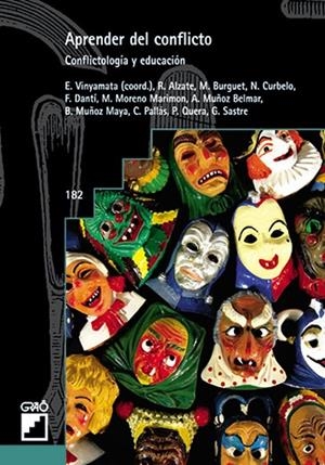 Aprender del conflicto | 9788478272976 | Vinyamata Camp, Eduard;Dantí Vilalta, Fina;Moreno Marimon, Montserrat;Muñoz Belmar, Alejandro Máximo