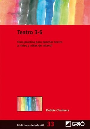 Teatro 3-6 | 9788478279746 | Chalmers, Debbie