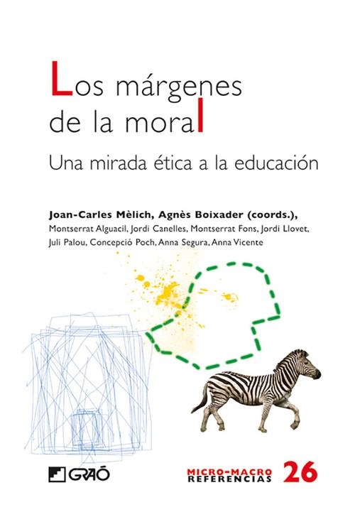Los márgenes de la moral. | 9788478279098 | Alguacil de Nicolás, Montserrat;Boixader Corominas, Agnès;Canelles Torres, Jordi;Fons Esteve, Montse