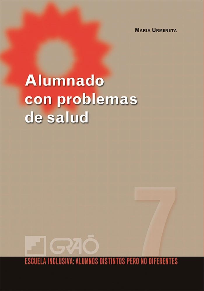 Alumnado con problemas de salud | 9788478279715 | Urmeneta Sanromà, Maria