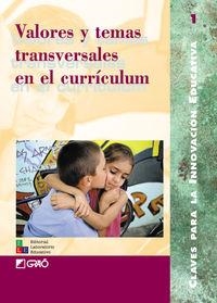 Valores y temas transversales en el currículum | 9788478272280 | Gimeno Egido, Cristina;González Alfayate, Manuel;Llopis Pla, Carmen;Lorenzo Vicente, M. Luz;Pablos M