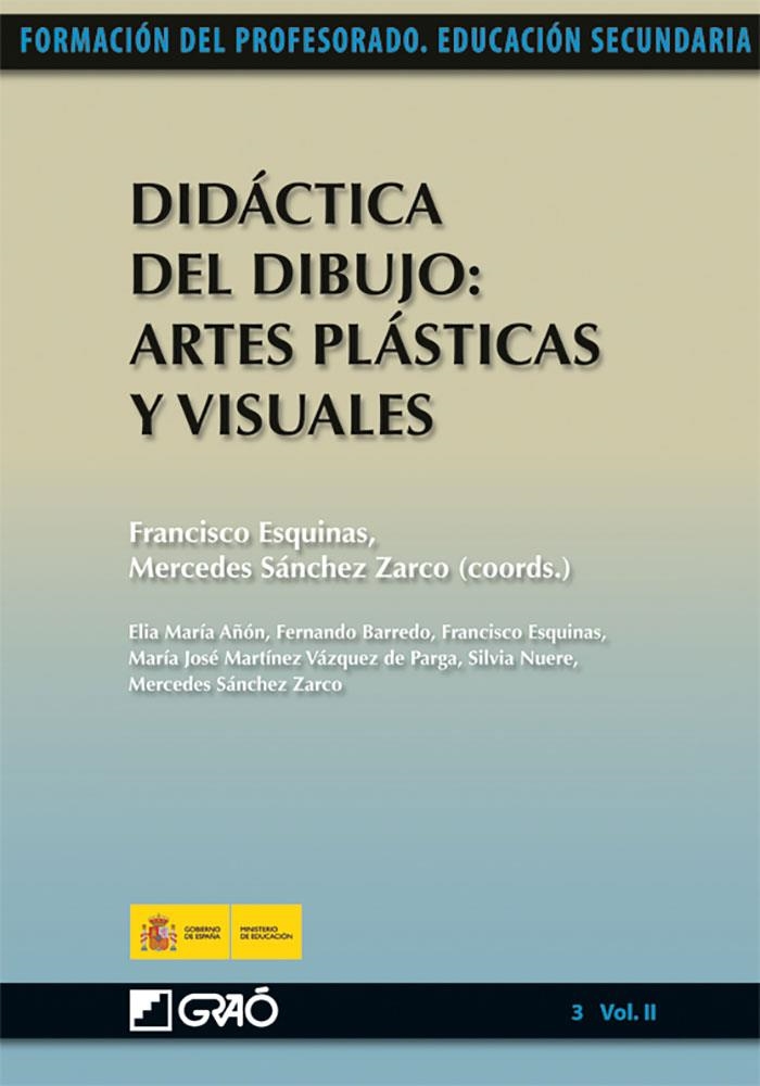 Didáctica del Dibujo: Artes Plásticas y Visuales | 9788499800486 | Esquinas Romera, Francisco;Sánchez Zarco, Mercedes;Añon Blasco, Elia María;Barredo de Valenzuela, Fe