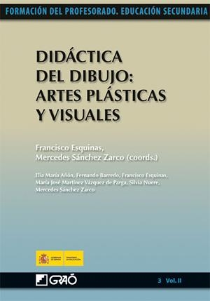 Didáctica del Dibujo: Artes Plásticas y Visuales | 9788499800486 | Esquinas Romera, Francisco;Sánchez Zarco, Mercedes;Añon Blasco, Elia María;Barredo de Valenzuela, Fe
