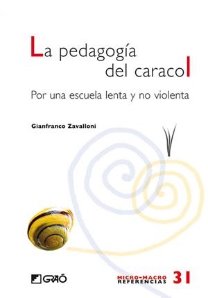 La pedagogia del caracol | 9788499800370 | Zavalloni, Gianfranco