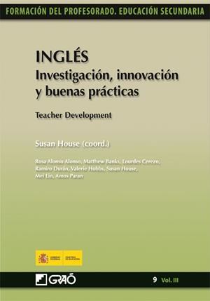 Inglés. Investigación, innovación y buenas prácticas | 9788499800967 | House, Susan;Duran Martínez, Ramiro;Hobbs, Valerie Howard;Lin, Mei;Paran, Amos;Alonso Alonso, Maria 
