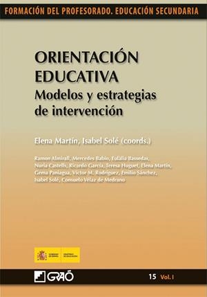 Orientación Educativa. Modelos y estrategias de intervención | 9788499800820 | Solé Gallart, Isabel;Martín Ortega, Elena;Castells Gómez, Núria;García Pérez, José Ricardo;Huguet Co