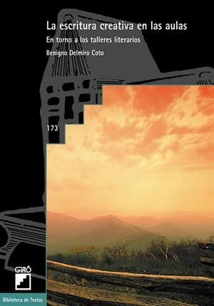 La escritura creativa en las aulas | 9788478272792 | Delmiro Coto, Benigno