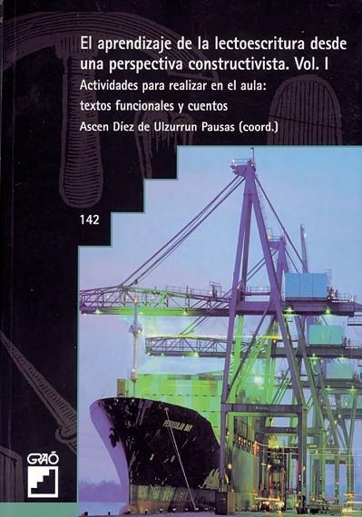 El aprendizaje de la lectoescritura desde una perspectiva constructivista. Vol. I | 9788478272198 | Díez de Ulzurrun, Ascensió;Farrera Pinyol, Núria;Forns Ràfols, Roser;Mas Cardete, M. Riera;Rovira Ro