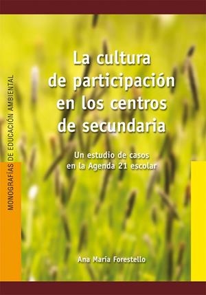 La cultura de participación en los centros de secundaria | 9788499805054 | Forestello, Ana María