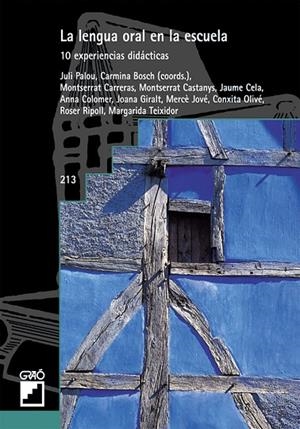 La lengua oral en la escuela | 9788478273898 | Bosch Grau, Carmina;Carreras Verdaguer, Montse;Castanys Jarque, Montserrat;Cela Ollé, Jaume;Colomer 