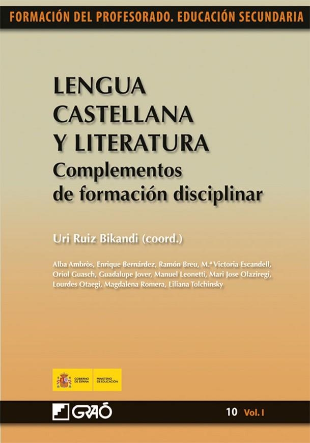Lengua Castellana y Literatura. Complementos de formación disciplinar | 9788499800851 | Ruiz Bikandi, Uri;Ambròs Pallarès, Alba;Bernárdez Sanchis, Enrique;Breu Pañella, Ramon;Escandell Vid