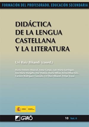 Didáctica de la Lengua Castellana y la Literatura | 9788499800868 | Ruiz Bikandi, Uri;Margallo González, Anna M.;Mateos Sanz, Mar;Milian Gubern, Marta;Ribas i Seix, Ter