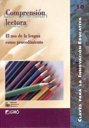 Comprensión lectora | 9788478272600 | Lectura y Vida;Martínez Rico, Gabriel;Oller Barnada, Carles;Pipkin Embon, Mabel;Quintanal Díaz, José